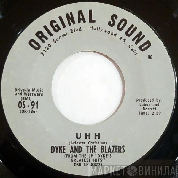  Dyke & The Blazers  - Uhh / My Sisters' And My Brothers' Day Is Comin'