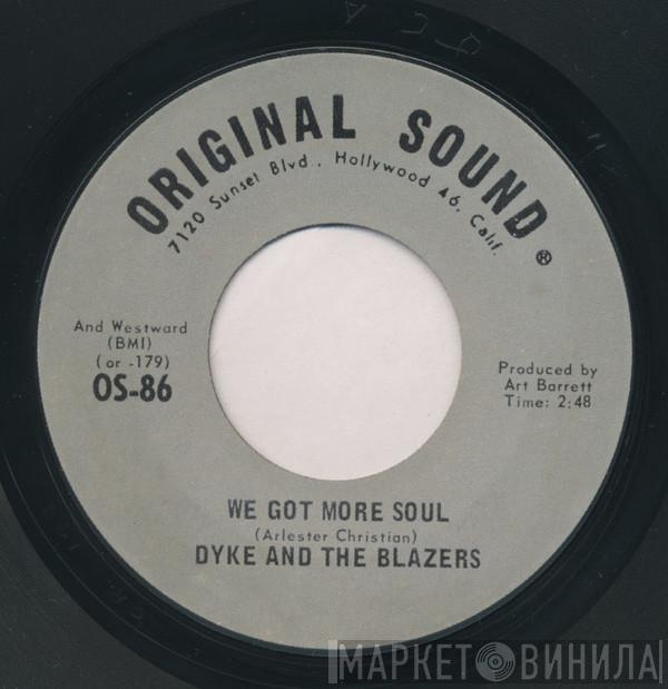  Dyke & The Blazers  - We Got More Soul / Shotgun Slim