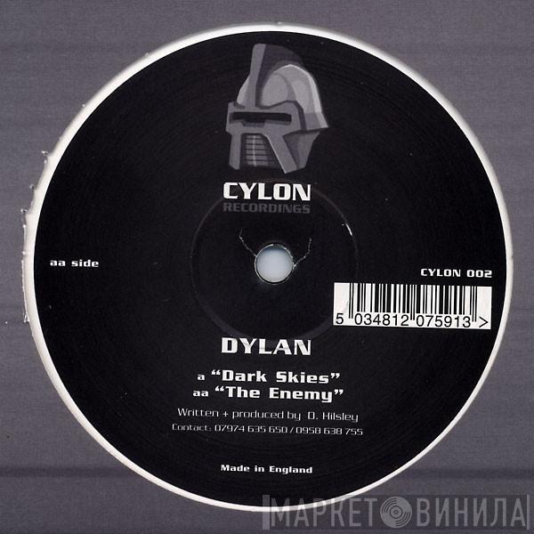 Dylan - Dark Skies / The Enemy
