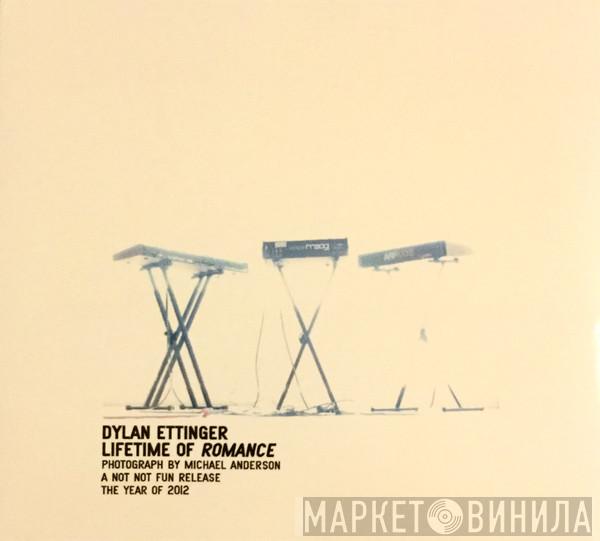  Dylan Ettinger  - Lifetime Of Romance