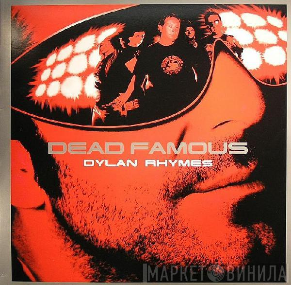 Dylan Rhymes - Dead Famous (Album Sampler)