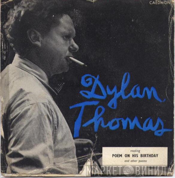  Dylan Thomas  - Reading Poem On His Birthday And Other Poems