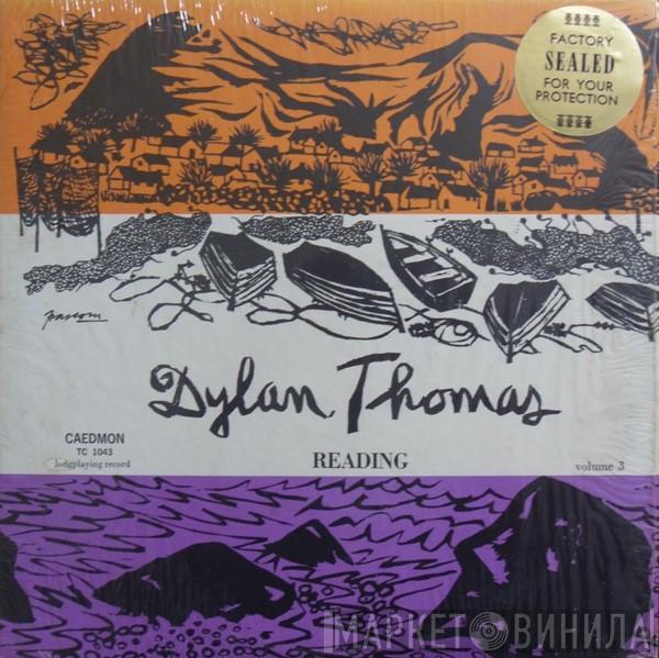  Dylan Thomas  - Reading Volume 3