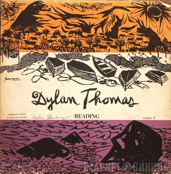  Dylan Thomas  - Reading Volume 3