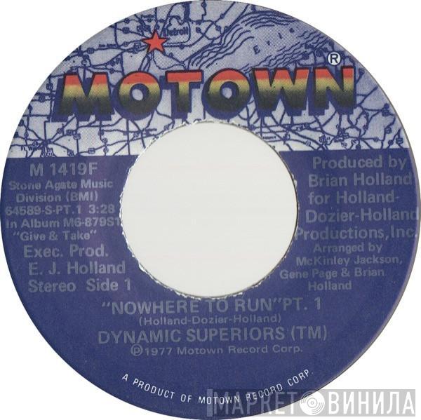 Dynamic Superiors - Nowhere To Run
