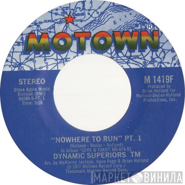 Dynamic Superiors - Nowhere To Run