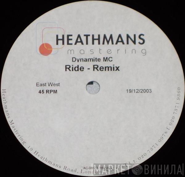  Dynamite MC  - Ride (Dillinja Remix)