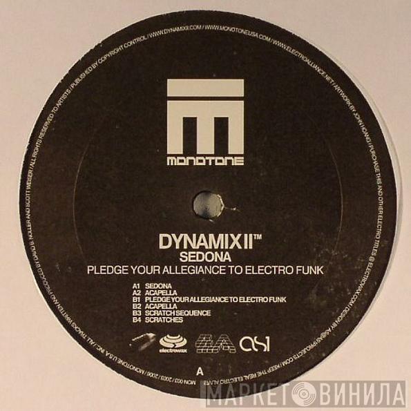 Dynamix II - Pledge Your Allegiance To Electro Funk
