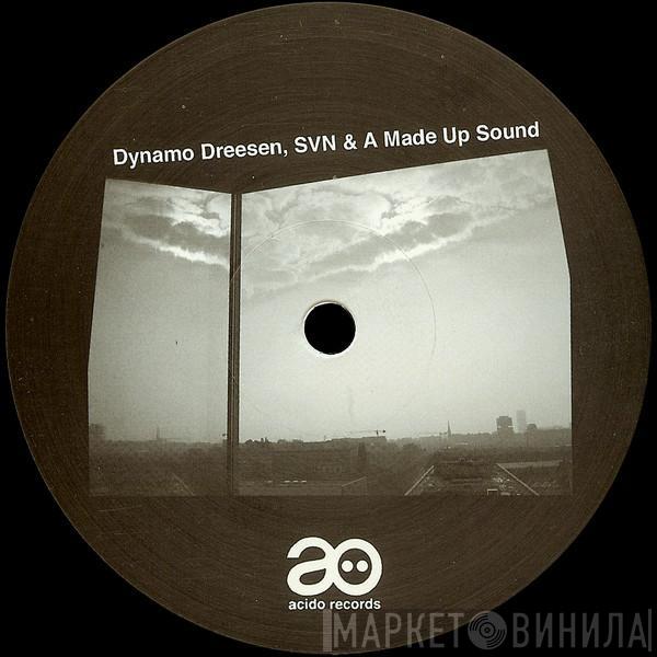 Dynamo Dreesen, SVN , A Made Up Sound - Untitled