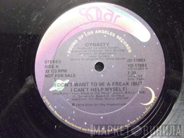  Dynasty  - I Don't Want To Be A Freak (But I Can't Help Myself)