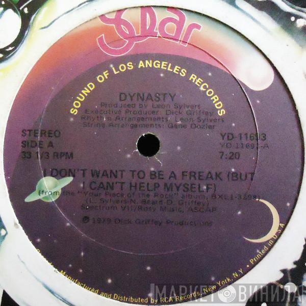  Dynasty  - I Don't Want To Be A Freak (But I Can't Help Myself)