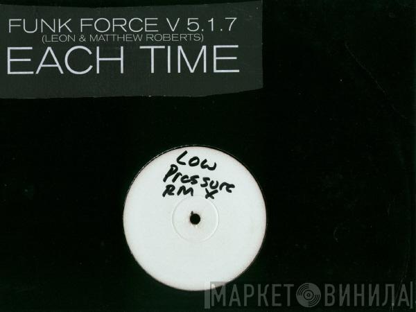 E-17 - Each Time (Funk Force Remixes)