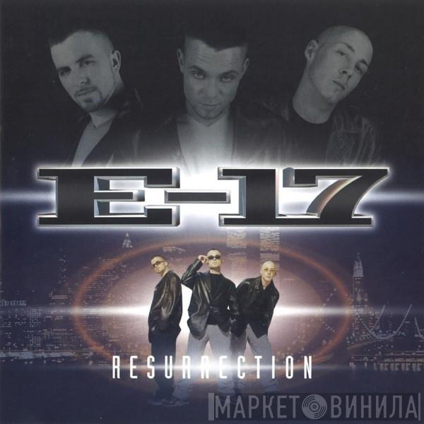  E-17  - Resurrection