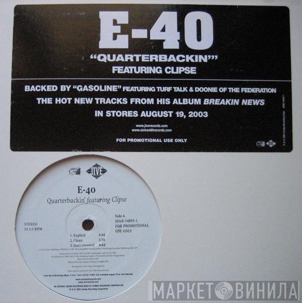  E-40  - Quarterbackin' / Gasoline
