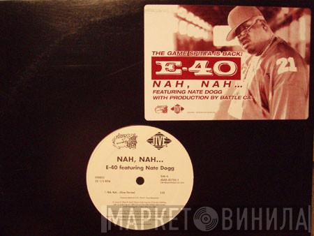 E-40 - Nah, Nah...
