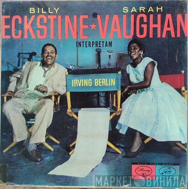 E Billy Eckstine  Sarah Vaughan  - Billy Eckstine E Sarah Vaughan Interpretam Irving Berlin
