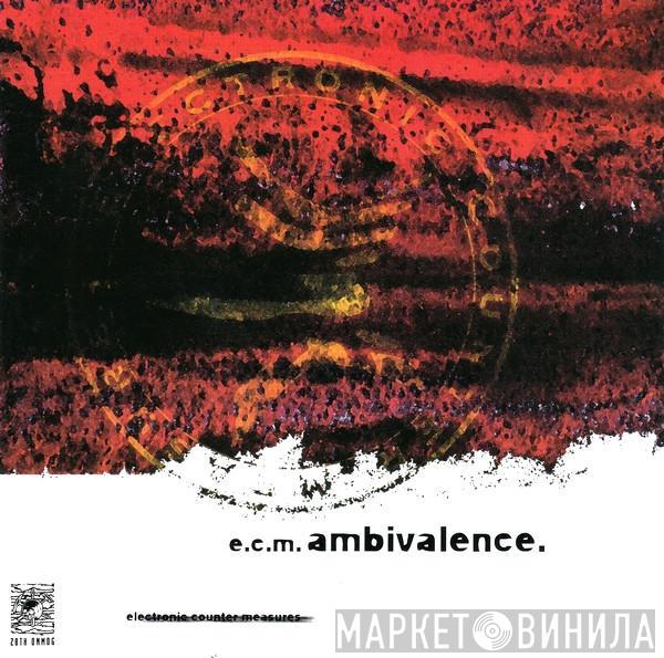 E.C.M. - Ambivalence