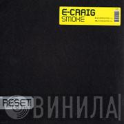  E-Craig  - Smoke