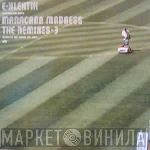 E-Klektik, Edmo Zarife, Jon Carter, Zoot Woman, Will White - Maracana Madness The Remixes - 3
