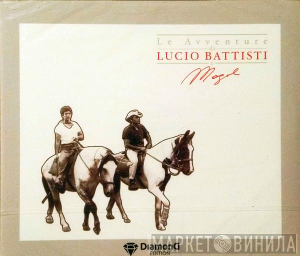 E Lucio Battisti  Mogol  - Le Avventure Di Lucio Battisti E Mogol