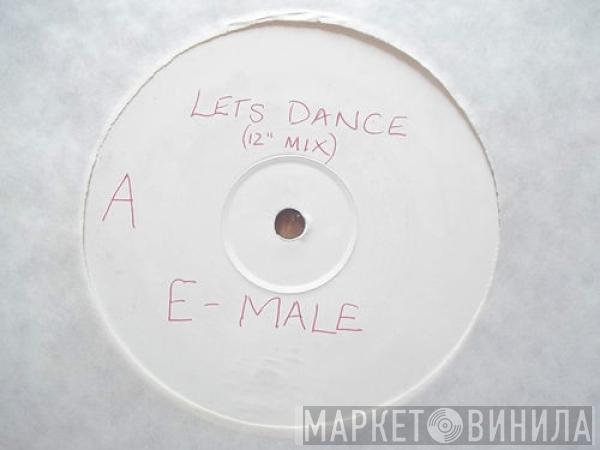 E-Male  - Let's Dance
