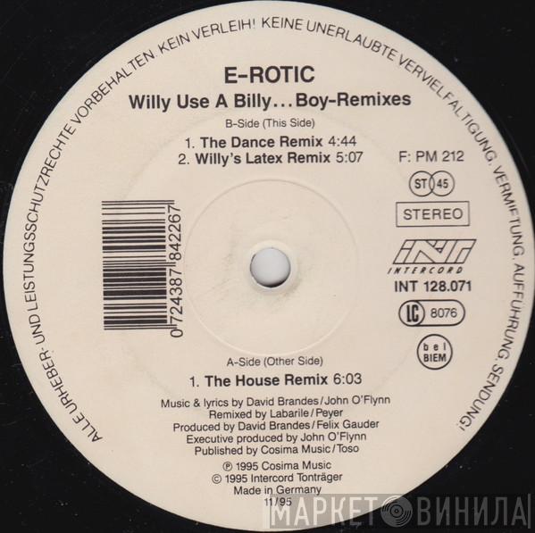 E-Rotic - Willy Use A Billy... Boy-Remixes