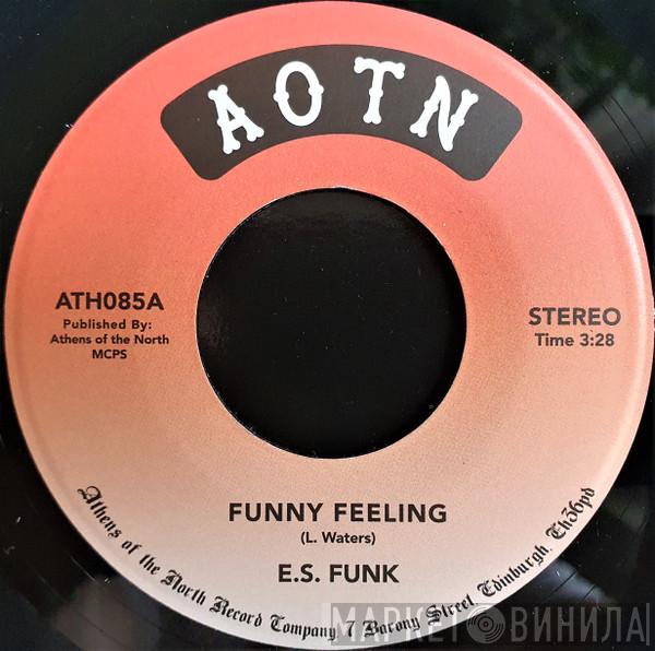 E.S. Funk - Funny Feeling / Shake Your Body (At The Disco)
