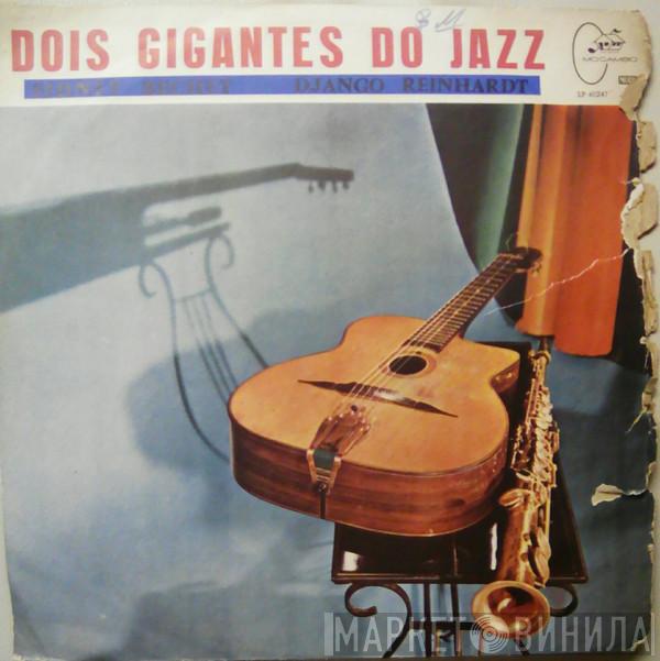 E Sidney Bechet  Django Reinhardt  - Dois Gigantes Do Jazz