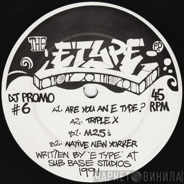 E-Type  - The E-Type EP