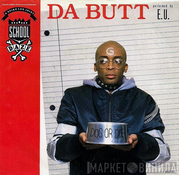 E.U. - Da Butt