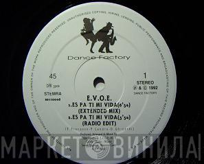  E.V.O.E.  - Es Pa Ti Mi Vida