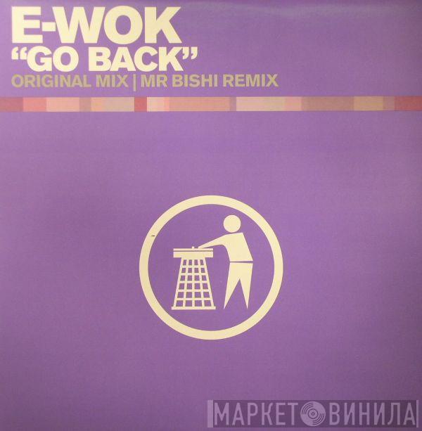  E-Wok  - Go Back