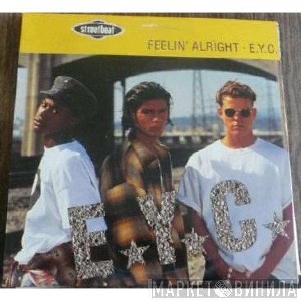  E.Y.C.  - Feelin' Alright