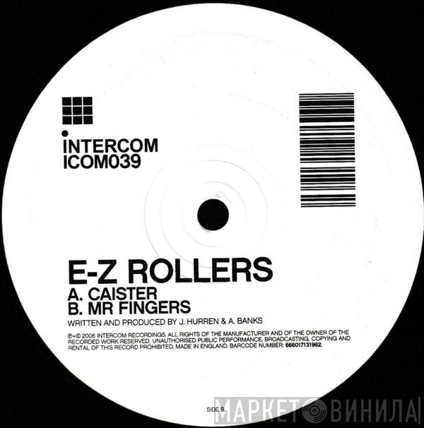 E-Z Rollers  - Caister / Mr. Fingers