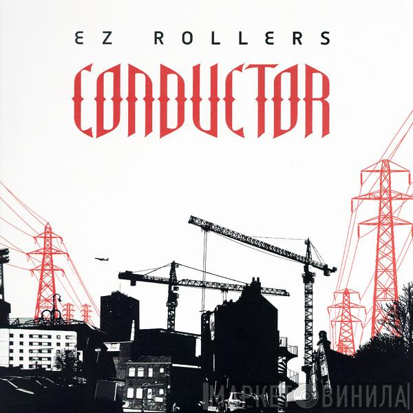  E-Z Rollers  - Conductor