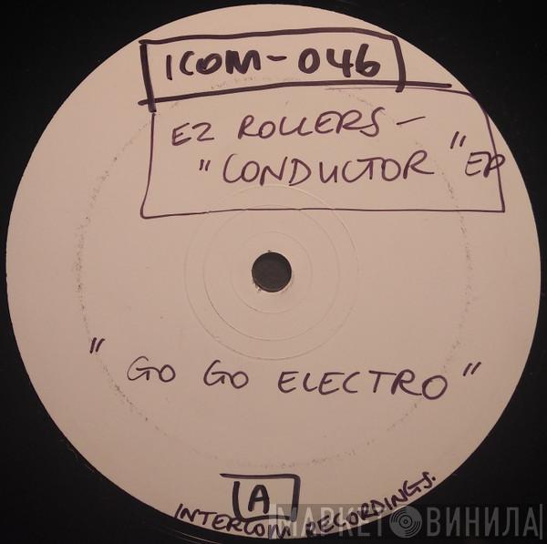  E-Z Rollers  - Conductor