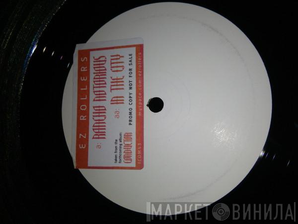 E-Z Rollers - Rancho Notorious / In The City
