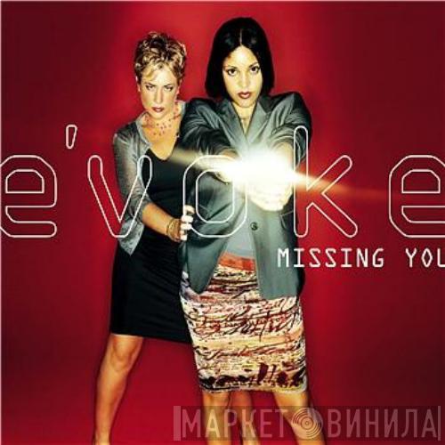  E'voke  - Missing You