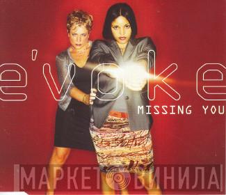  E'voke  - Missing You