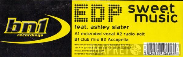 EDP, Ashley Slater - Sweet Music