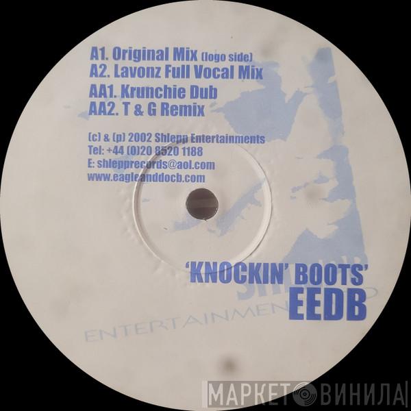 EEDB - Knockin Boots
