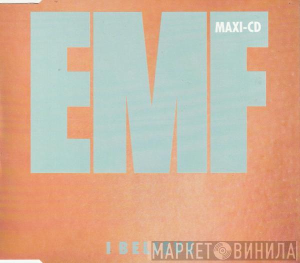  EMF  - I Believe