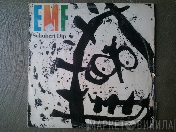  EMF  - Schubert Dip