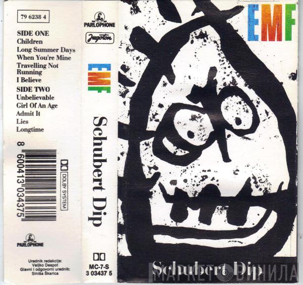  EMF  - Schubert Dip