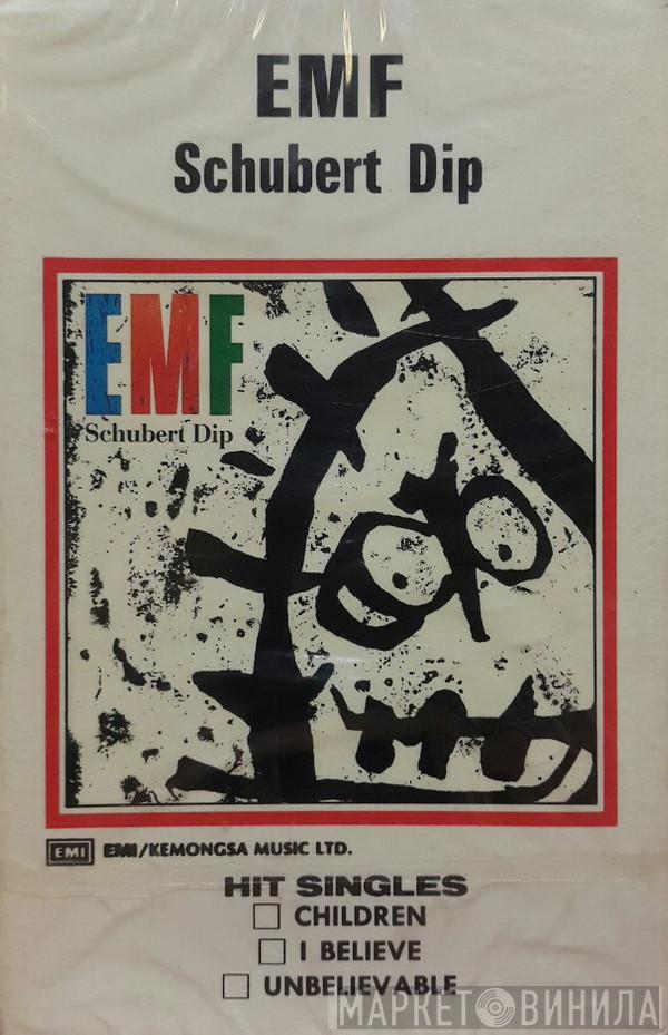  EMF  - Schubert Dip