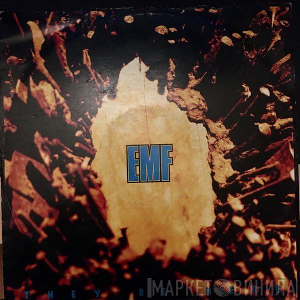  EMF  - They're Here