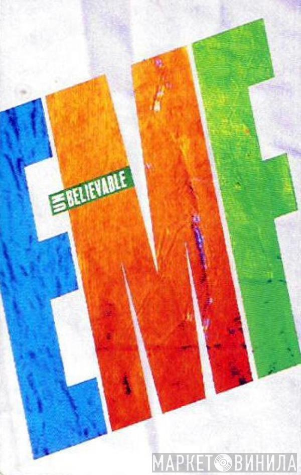 EMF - Unbelievable