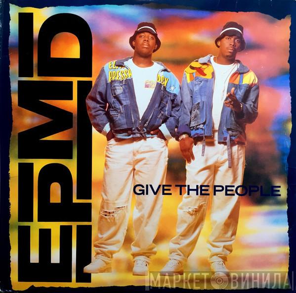  EPMD  - Give The People