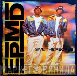  EPMD  - Give The People