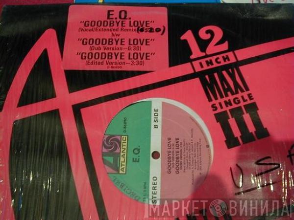 EQ  - Goodbye Love
